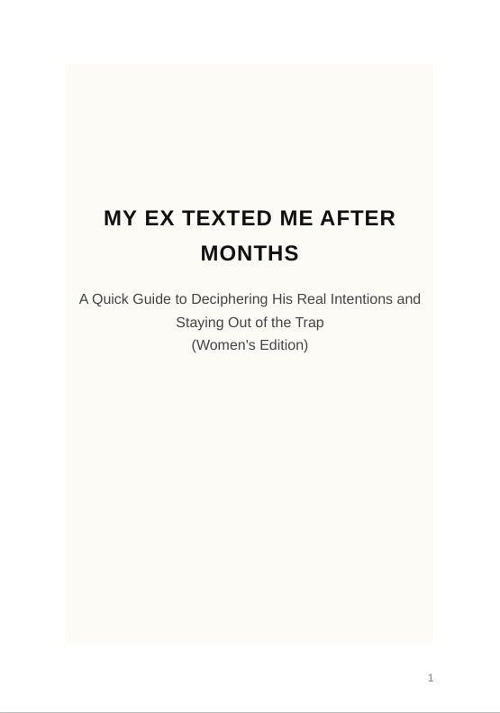 My Ex Texted Me After Months
